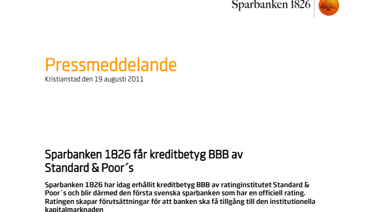Sparbanken 1826 får kreditbetyg BBB av Standard & Poor´s