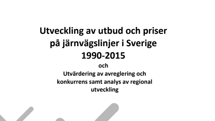 Utveckling av utbud och priser på järnvägslinjer i Sverige 1990-2015 (TSJ 2015-4354)