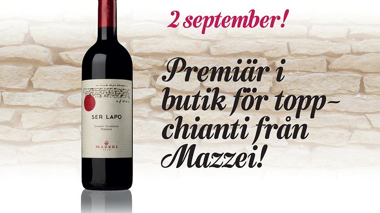 Premiär i butik för topp-chianti från Mazzei