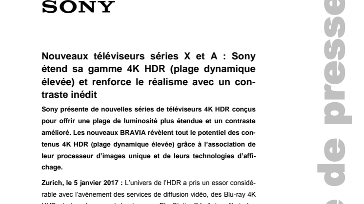 Nouveaux téléviseurs séries X et A : Sony étend sa gamme 4K HDR (plage dynamique élevée) et renforce le réalisme avec un contraste inédit