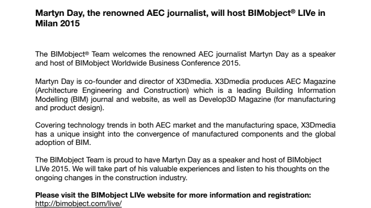 Martyn Day, the renowned AEC journalist, will host BIMobject® LIVe in Milan 2015