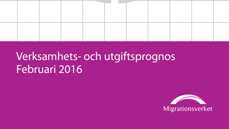 Migrationsverkets verksamhets och utgiftsprognos 2016-02-04