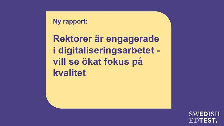 Ny rapport: Rektorer är engagerade i digitaliseringsarbetet, men vill se ökat fokus på kvalitet