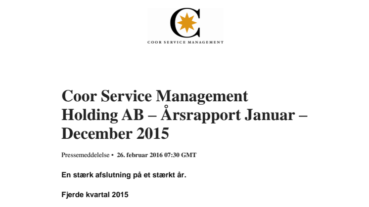 ​​​Coor Service Management Holding AB – Årsrapport Januar – December 2015 