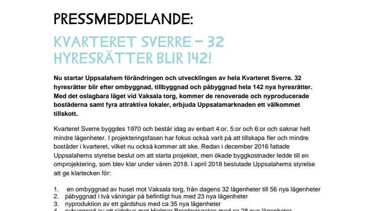 Kvarteret Sverre - 32 hyresrätter blir 142!