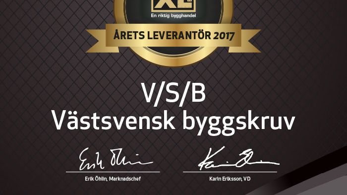 ​Årets XL-BYGG leverantör 2017 är V/S/B Västsvensk byggskruv!