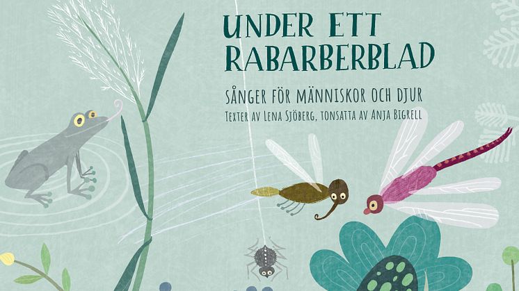 Under ett rabarberblad - sånger för människor och djur