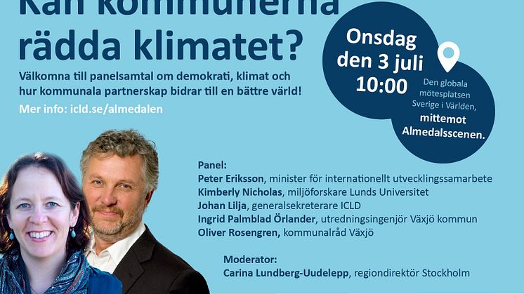 Välkomna till panelsamtal den 3 juli 10.00 på temat demokrati, klimat och hur globala samarbeten kan lösa lokala utmaningar.