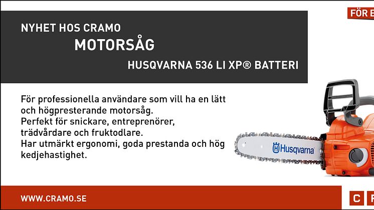 Nyhet hos Cramo: Motorsåg (HUSQVARNA 536 Li XP® Batteri)