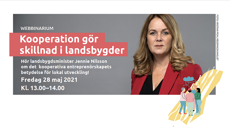 Hör landsbygdsminister Jennie Nilsson om det kooperativa entreprenörskapets betydelse för lokal utveckling!