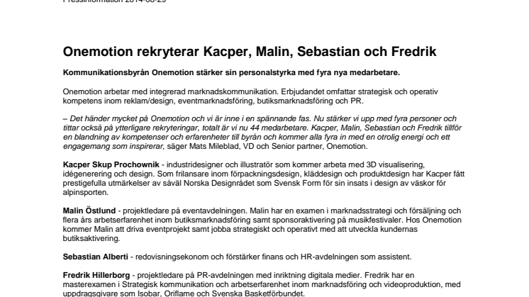 Onemotion rekryterar Kacper, Malin, Sebastian och Fredrik