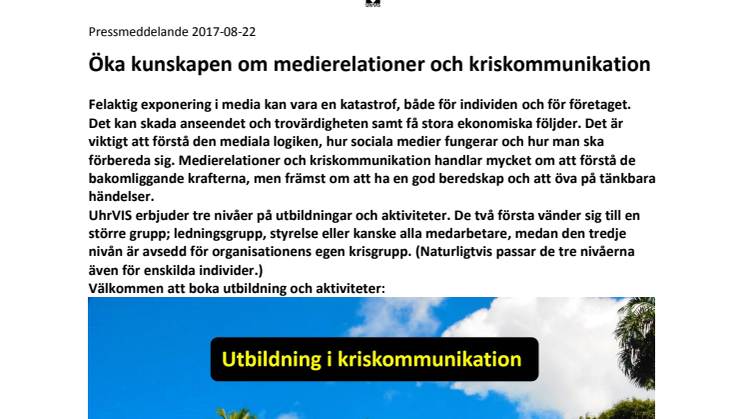 Öka kunskapen om medierelationer och kriskommunikation