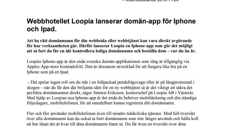 Webbhotellet Loopia lanserar domän-app för Iphone och Ipad.