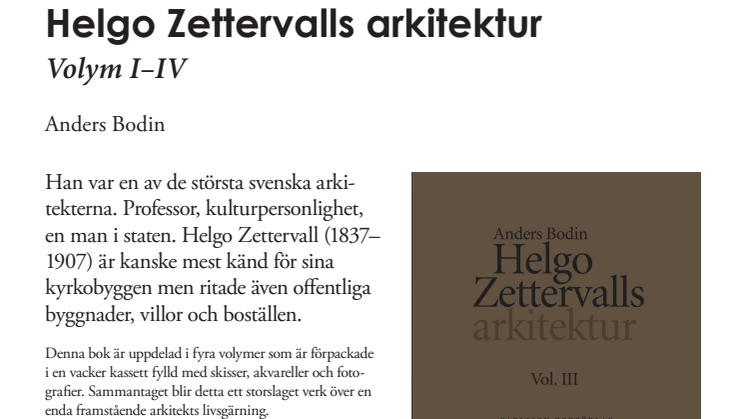 Helgo Zettervalls arkitektur. Volym I–IV. Ny bok!