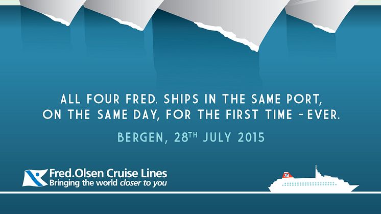 Fred. Olsen Cruise Lines’ fleet comes together for the first time ever – in Bergen – on 28th July 2015