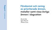 SVU-rapport: Förekomst och rening av prioriterade ämnen, metaller samt vissa övriga ämnen i dagvatten (avlopp)