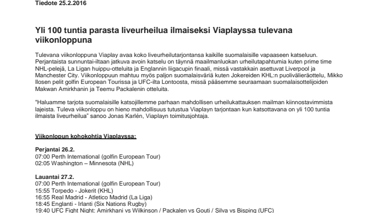 Yli 100 tuntia parasta liveurheilua ilmaiseksi Viaplayssa tulevana viikonloppuna 