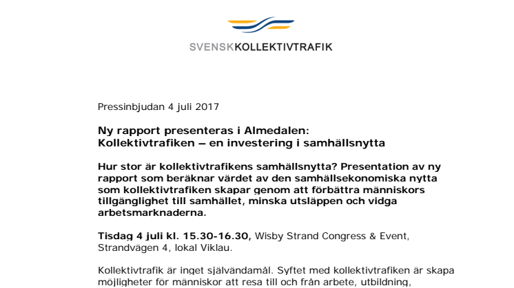 Inbjudan Almedalen: Ny rapport Kollektivtrafiken – en investering i samhällsnytta 
