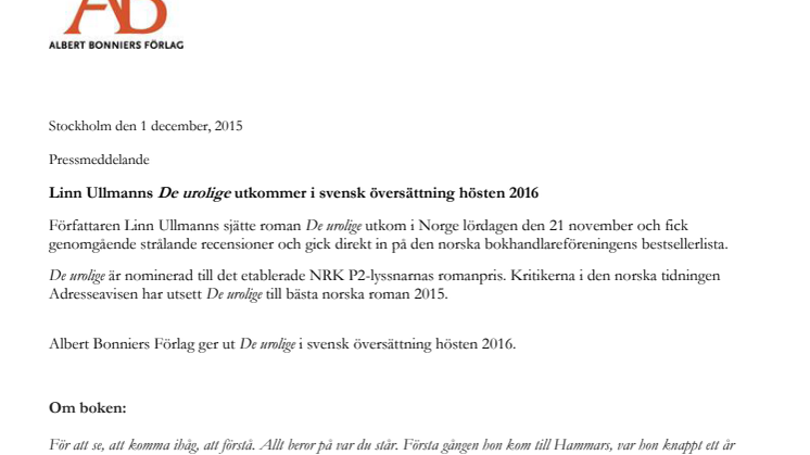 Linn Ullmanns De urolige utkommer i svensk översättning hösten 2016