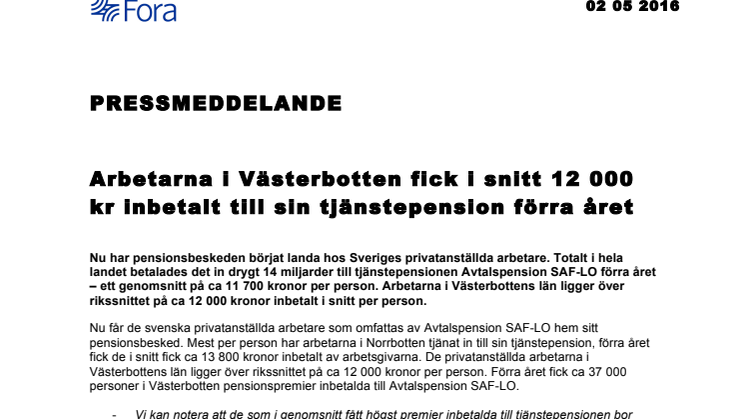 Arbetarna i Västerbotten fick i snitt 12 000 kr inbetalt till sin tjänstepension förra året