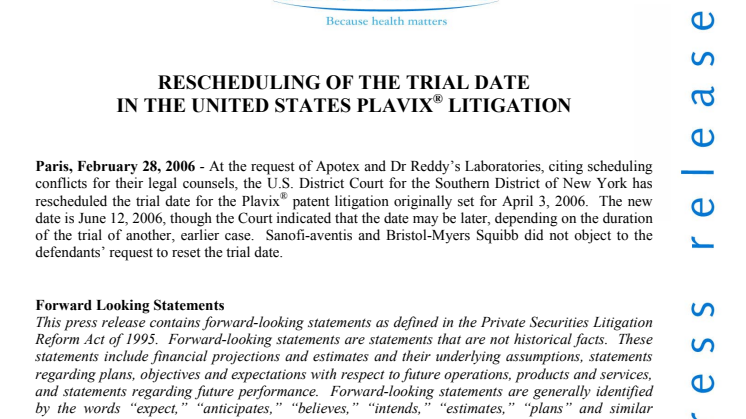 RESCHEDULING OF THE TRIAL DATE IN THE UNITED STATES PLAVIX® LITIGATION