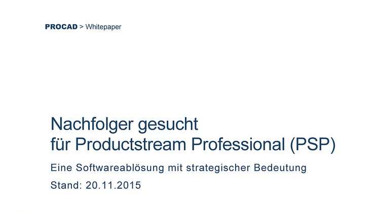 Whitepaper von PROCAD: Nachfolger gesucht für Productstream Professional (PSP)
