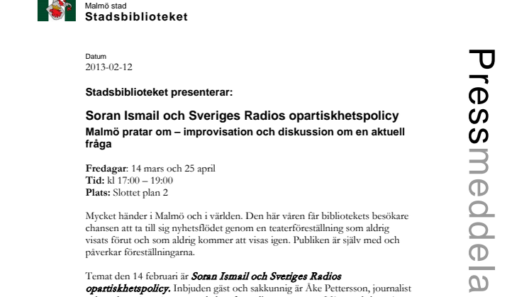 Stadsbiblioteket i Malmö presenterar: Soran Ismail och Sveriges Radios opartiskhetspolicy 
