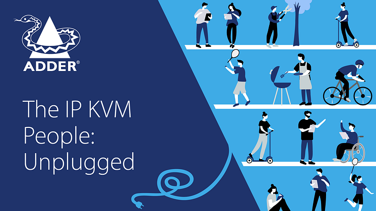 The IP KVM People: Unplugged - Five Fun Minutes with Adder's Senior Hardware Engineer