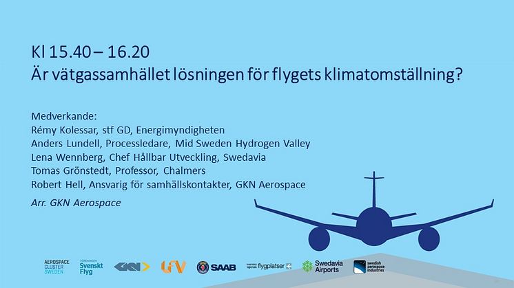 GKN Aerospace arrangerar seminarium om vätgasflyg under Almedalsveckan