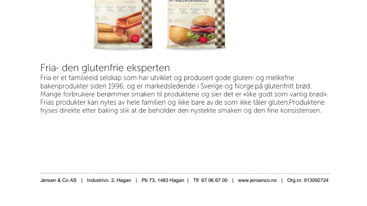 Alt fra den glutenfrie eksperten Fria blir nytt og mye bedre! 