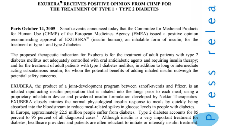 EXUBERA® RECEIVES POSITIVE OPINION FROM CHMP FOR THE TREATMENT OF TYPE 1 + TYPE 2 DIABETES