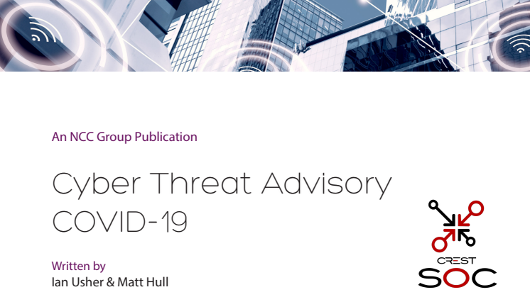 NCC Group Cyber Threat Advisory  COVID-19 whitepaper