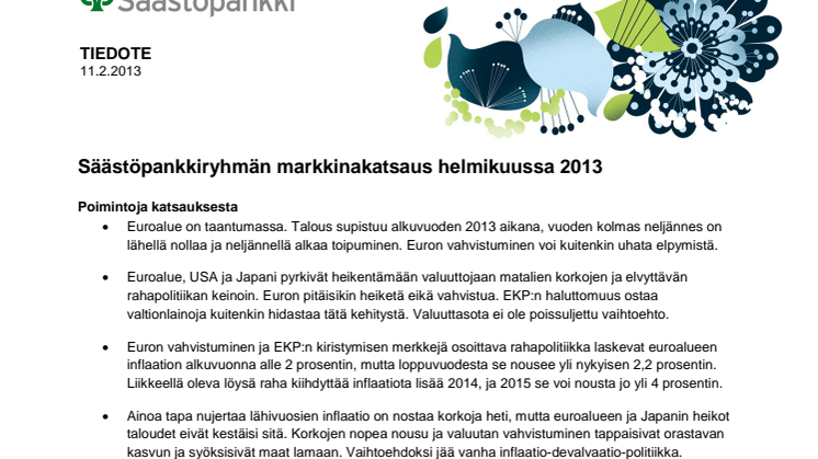 Säästöpankkiryhmän markkinakatsaus helmikuussa 2013