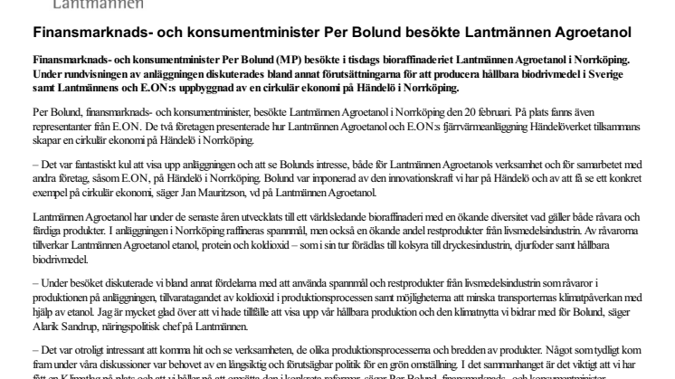 Finansmarknads- och konsumentminister Per Bolund besökte Lantmännen Agroetanol