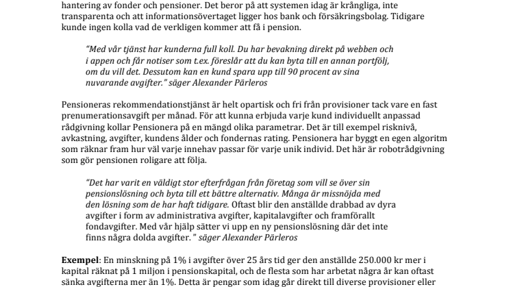 Nu lanserar Pensionera tjänsten som ska få jättarna att svettas