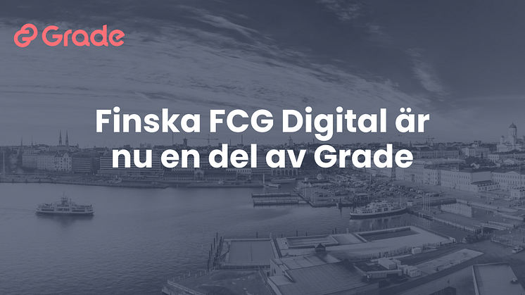 Finska FCG Digital är nu en del av Grade 