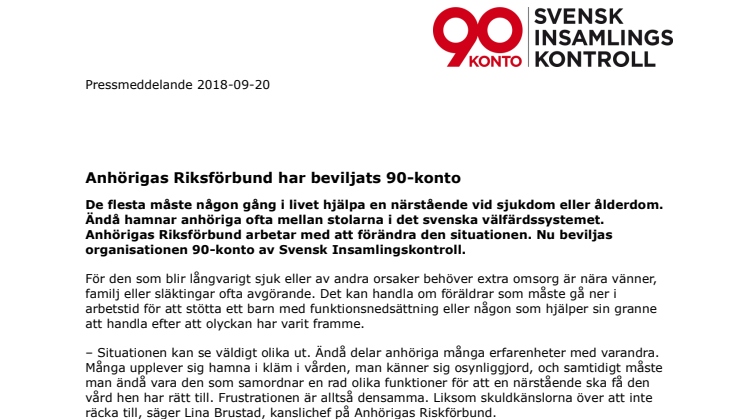 Anhörigas Riksförbund har beviljats 90-konto