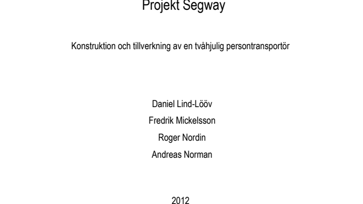 Projekt Segway - Konstruktion och tillverkning av en tvåhjulig persontransportör