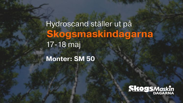 Hydroscand ställer ut på Skogsmaskindagarna i Karlskoga!