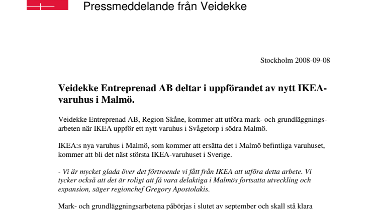 Veidekke Entreprenad AB deltar i uppförandet av nytt IKEA-varuhus i Malmö. 