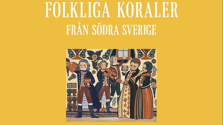 Praktverk om folkliga koraler från södra Sverige.