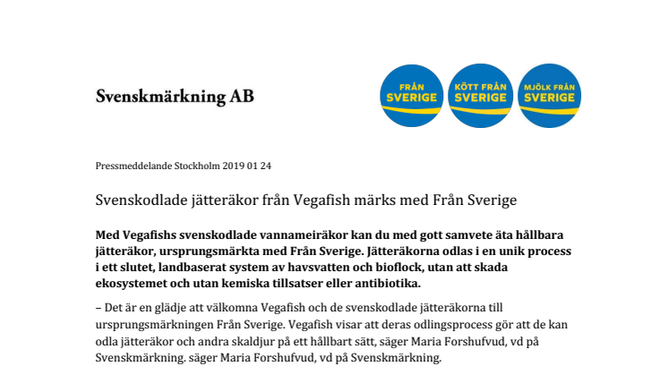Svenskodlade jätteräkor från Vegafish märks med Från Sverige 