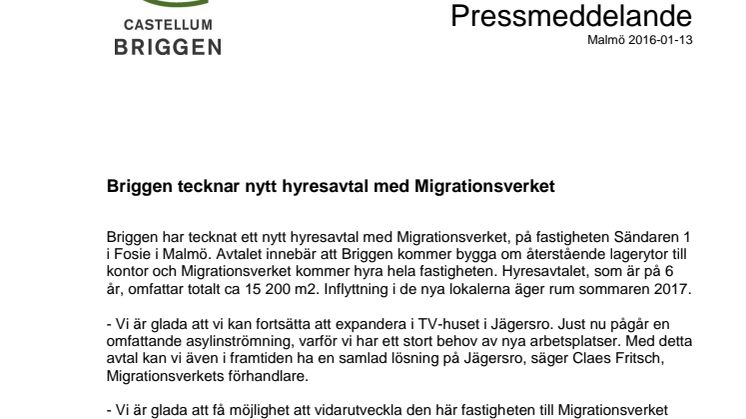 Briggen tecknar nytt hyresavtal med Migrationsverket