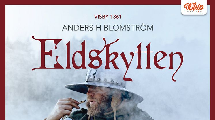 Eldskytten av Anders Blomström, utgiven som ljudbok av Whip Media