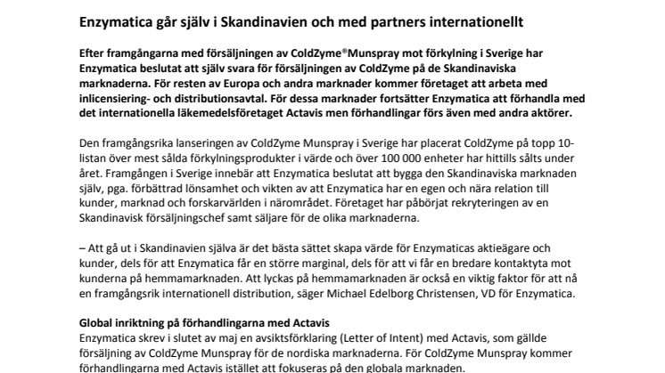 Enzymatica går själv i Skandinavien och med partners internationellt