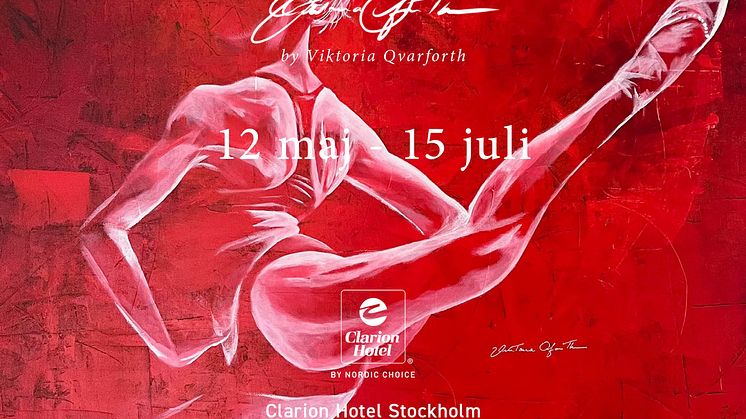 Från Helsingborg till Stockholm - utställningen Balletto checkar in på Clarion Hotel Stockholm