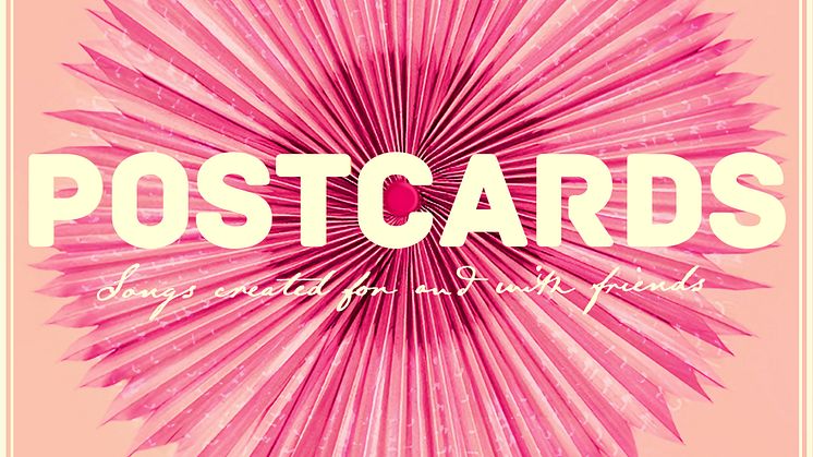  "Songs created for and with friends - POSTCARDS" nya albumet med Laleh ute nu
