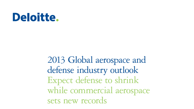 Deloitte Global Aerospace and Defense Industry Outlook 