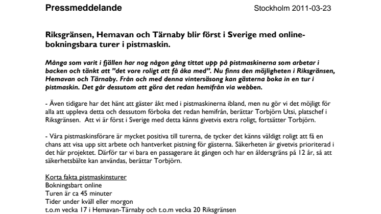 Riksgränsen, Hemavan och Tärnaby blir först i Sverige med onlinebokningsbara turer i pistmaskin.