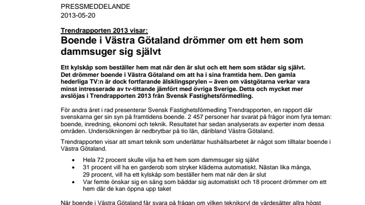 Trendrapporten 2013 visar: Boende i Västra Götaland drömmer om ett hem som dammsuger sig självt